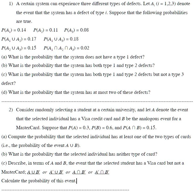 SOLVED: A Certain System Can Experience Three Different Types Of ...