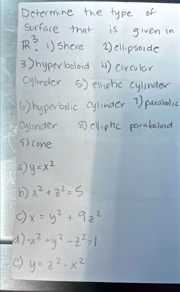 SOLVED: Determine the type of surface that is given in R^(3). 1) Sphere ...