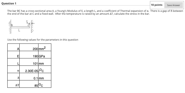 SOLVED: The bar BC has a cross-sectional area A, a Young's Modulus of E ...