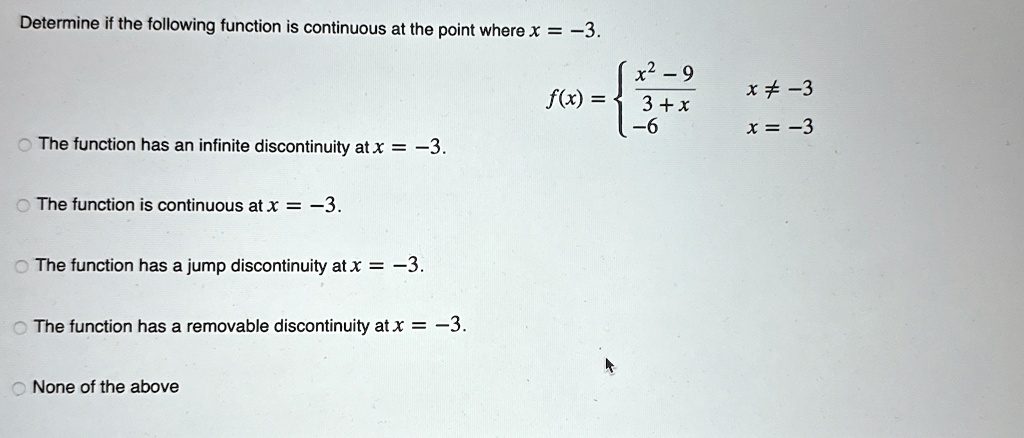 [GET ANSWER] Determine if the following function is continuous at the ...