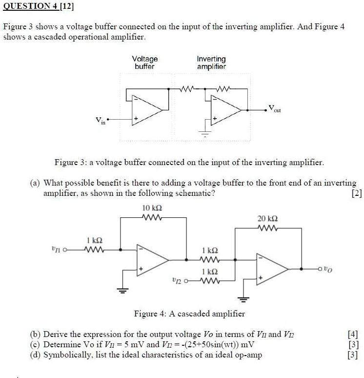 SOLVED QUESTION 4[12] Figure 3 shows a voltage buffer connected to the