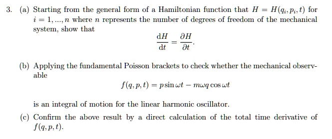 3 a starting from the general form of a hamiltonian function that h hqi pi t for i 1 n where n represents the number of degrees of freedom of the mechanical system show that fracdhdt fracp 47792