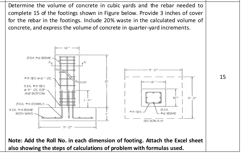 SOLVED Quantity and Cost Estimation Determine the volume of concrete in cubic yards and the
