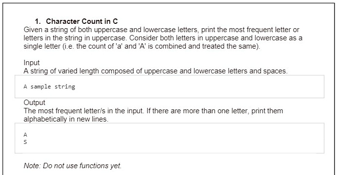 SOLVED: Please show complete code and proper formatting in C. Character ...