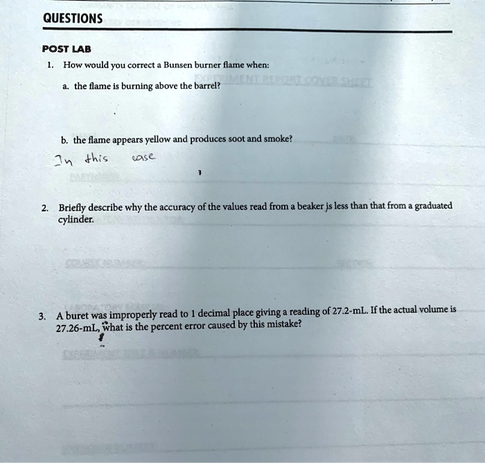 SOLVED QUESTIONS POST LAB How would you correct a Bunsen burner flame