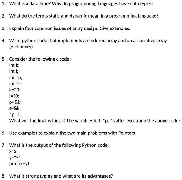 SOLVED: 1. What is a data type? Why do programming languages have data