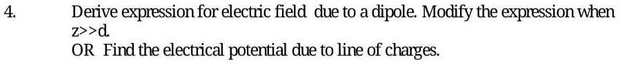 derive expression for electric field due to a dipole modify the ...