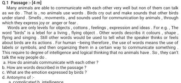 SOLVED: 'plz write all answe r dear  Passage : [4 m] Many animals are  able t0 communicate with each other very well but non of them can talk a5  we d0