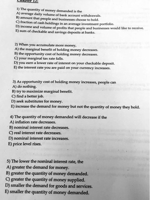 SOLVED: 1apterT2: 1 The Quantity Of Money Demanded Is The A Average ...