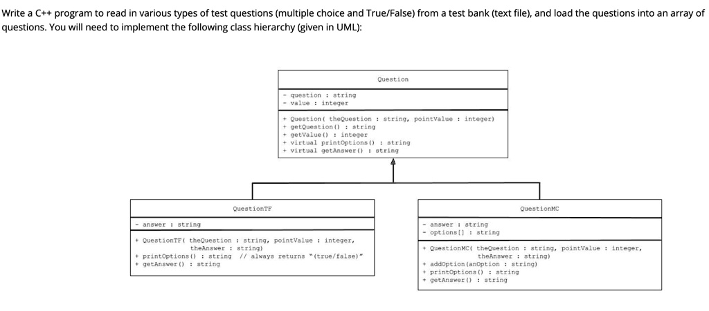 SOLVED: Write a C++ program to read in various types of test questions ...