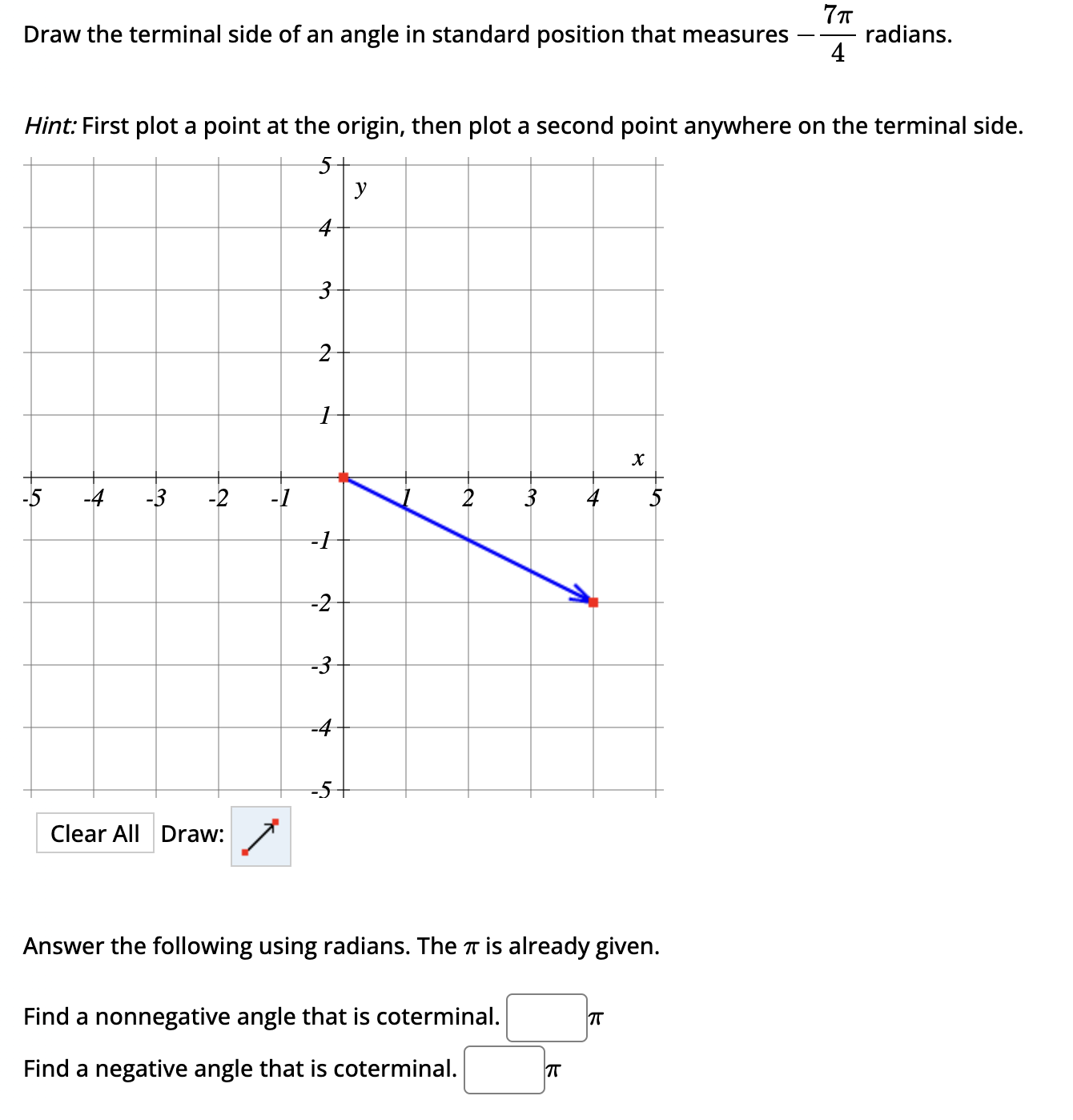 draw the terminal side of an angle in standard position that measures ...