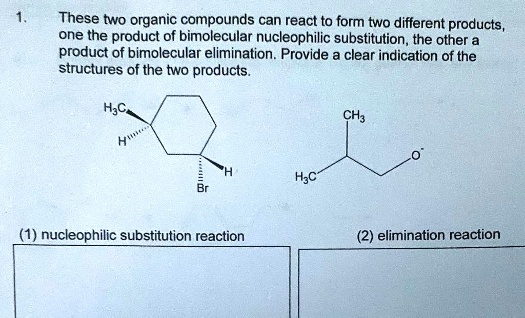 SOLVED: These Two Organic Compounds Can React To Form Two Different ...