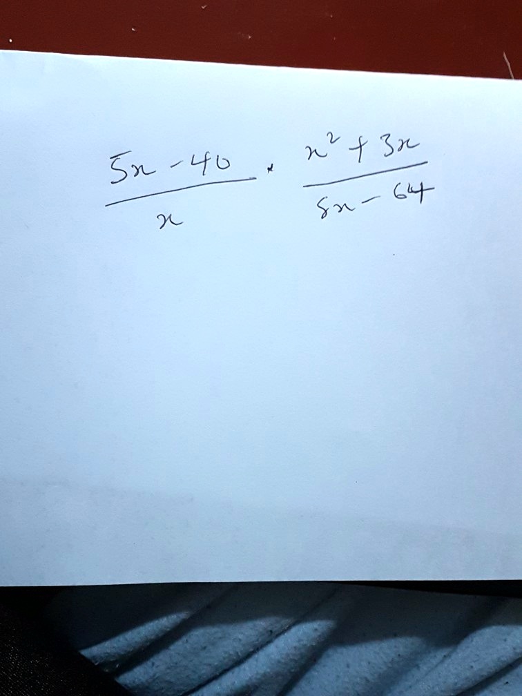 frac5x-40x cdot fracx^2+3x8x-64