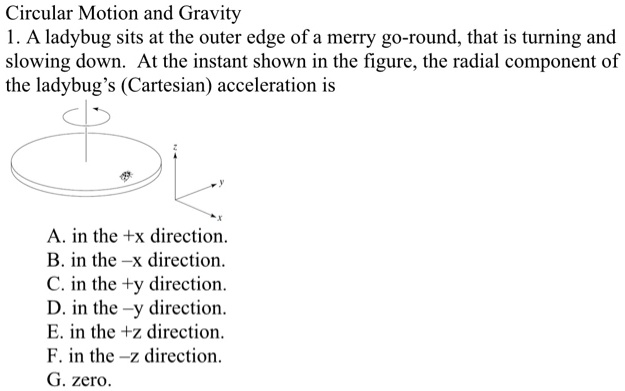 Solved Circular Motion And Gravity La Ladybug Sits At The Outer Edge Of A Merry Go Round That 