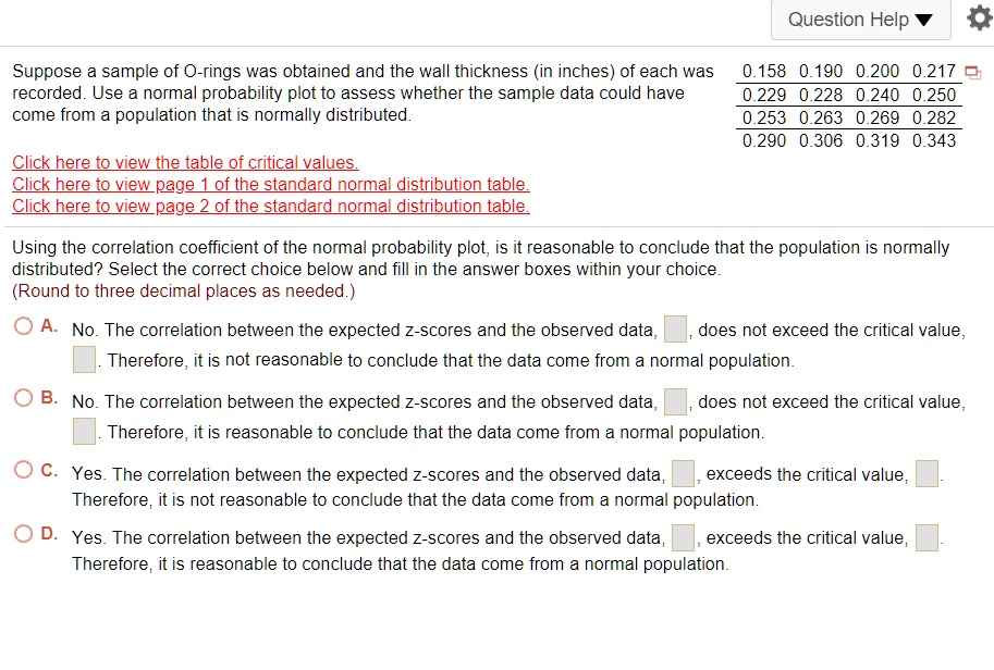 Suppose a sample of Orings was obtained and the wall thickness (in