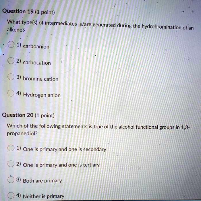 SOLVEDQuestion 19 (1 point) What typels) of intermediates is/are