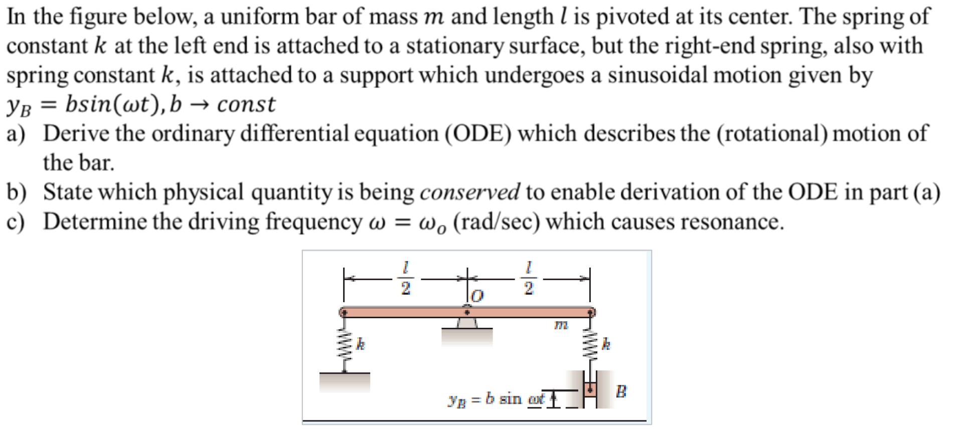 In the figure below, a uniform bar of mass m and length l is pivoted at ...