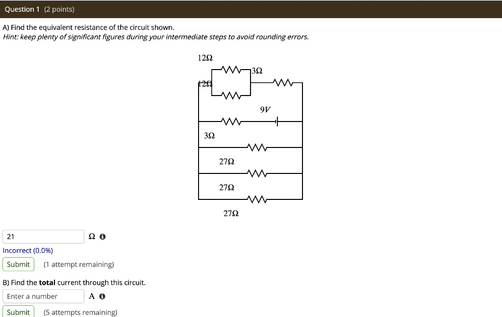 SOLVED: Question (2 Points) A) Find The Equivalent Resistance Of The ...