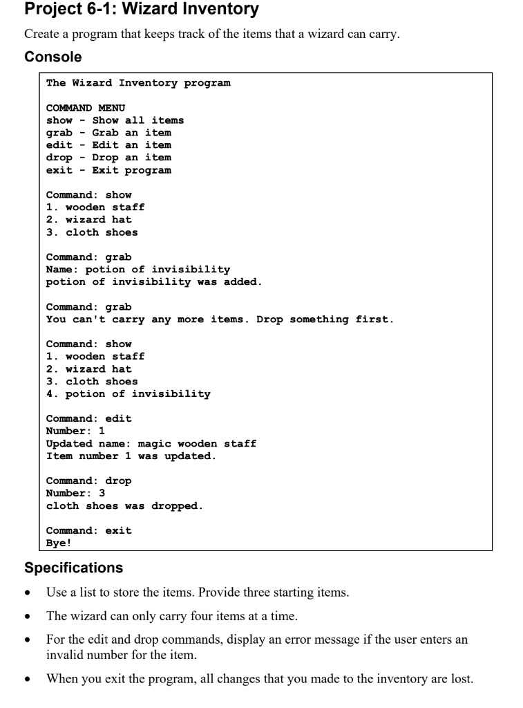 SOLVED: IN PYTHON LANGUAGE Project 6-1: Wizard Inventory Create a ...