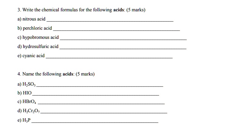 SOLVED:Write the chemical formulas for the following acids: (5 marks) a ...