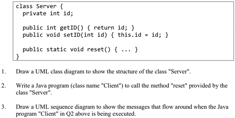 SOLVED: Question 3 need help class Server private int id; public int ...