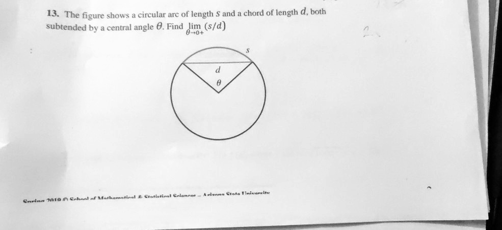 13 The Figure Shows Circular Arc Of Length And A Chord Of Length D Both Subtended By Central