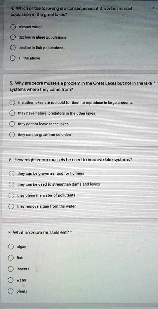 SOLVED: 4.Which of the following is a consequence of the zebra mussel