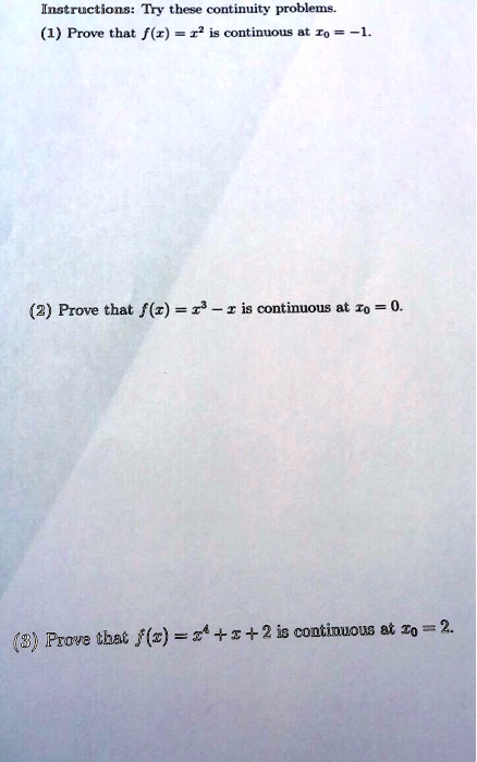 Solved Instructions Try These Continuity Problems 1 Prove That F 1