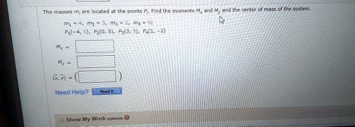 SOLVED: The masses located at the Points Find the moments ulld cenlci ...