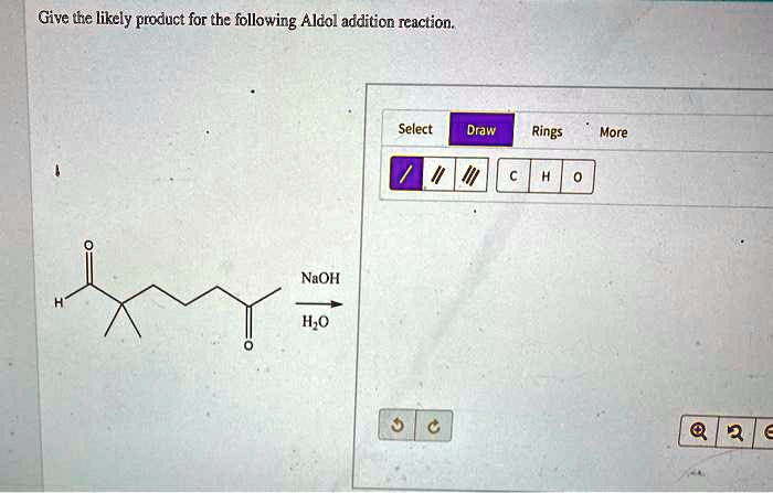 Give The Likely Product For The Following Aldol Addition Reaction.