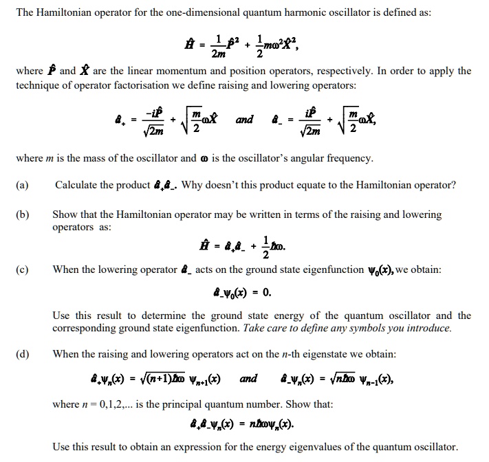 SOLVED The Hamiltonian operator for the onedimensional quantum