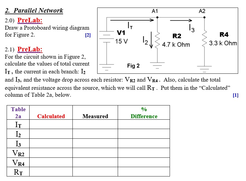 SOLVED: 2. Parallel Network A1 A2 2.0) PreLab: Draw a Protoboard wiring