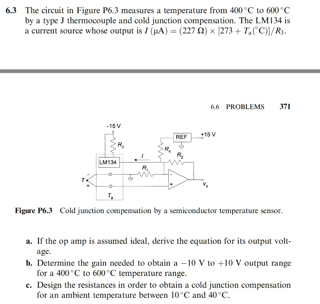 SOLVED 6.3 The circuit in Figure P6.3 measures a temperature from 400C