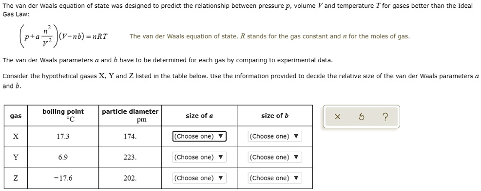 the van der waals equation of state was designed to predict the ...