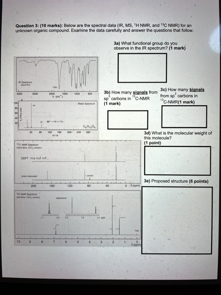 SOLVED: Question 3: (10 marks): Below are the spectral data (IR, MS ...