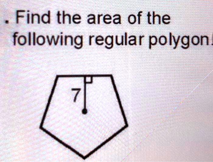 Find the area of the following regular polygon