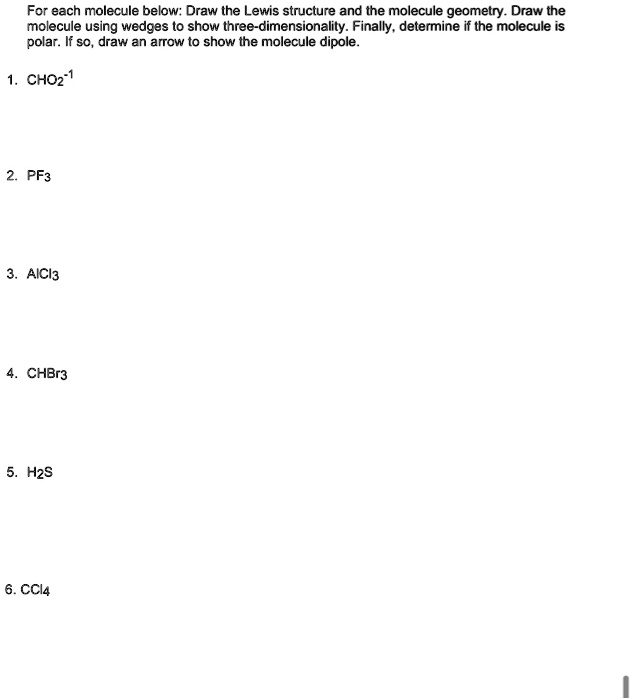 Solved For Each Molecule Below Draw The Lewis Structure And The