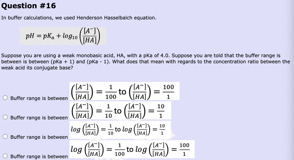 SOLVED: Question #16: In buffer calculations, we used the Henderson ...
