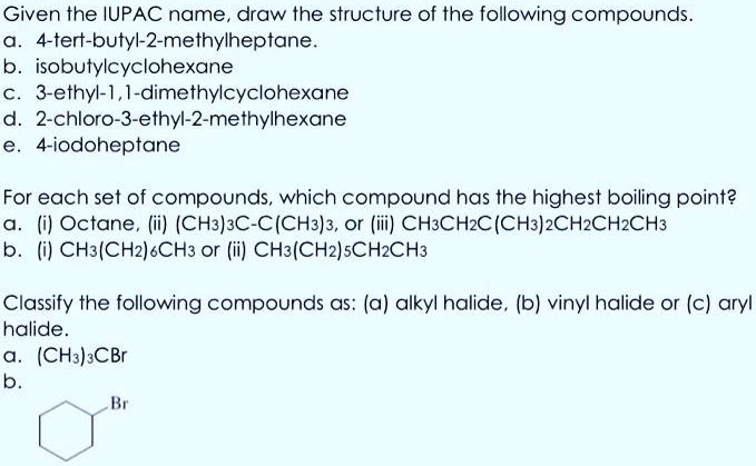 Solved: Given The Iupac Name, Draw The Structure Of The Following 