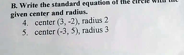 Write the standard equation of the circle with the given center and ...