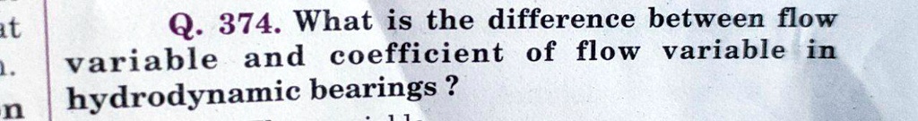 Q. 374. What is the difference between flow variable and coefficient of ...
