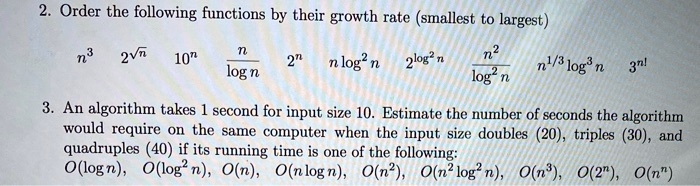 2. Order the following functions by their growth rate (smallest to ...