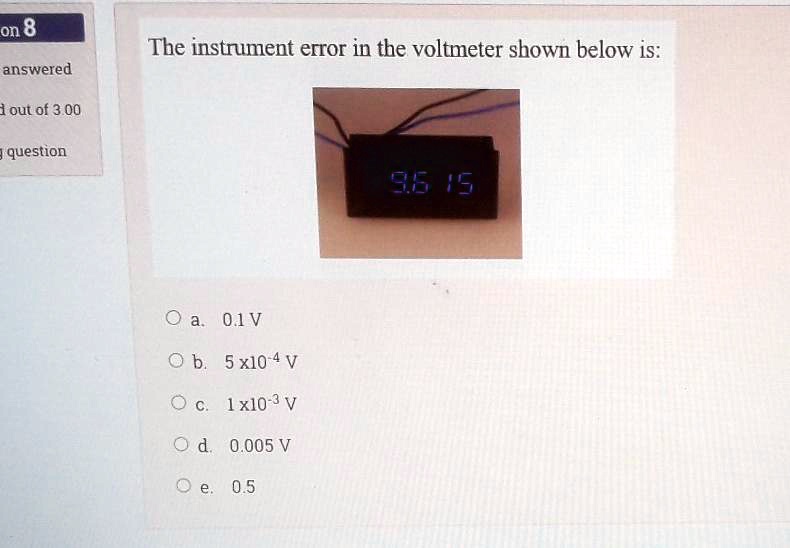 SOLVED on 8 The instrument error in the voltmeter shown below is