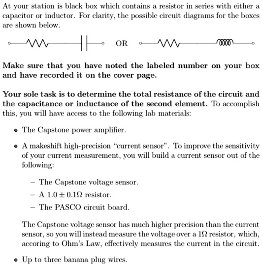 At your station is black box which contains a resistor in series with ...