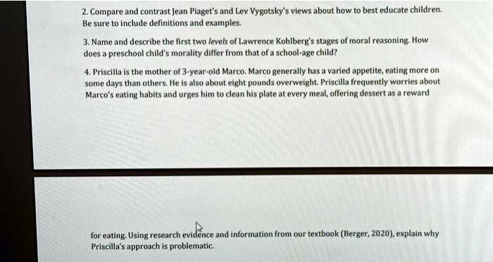 SOLVED 2. Compare and contrast Jean Piagets and Lev Vygotsky s