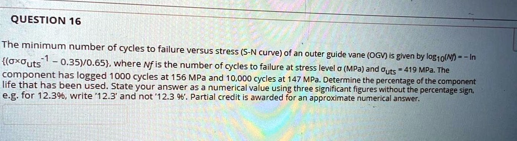 SOLVED: The minimum number of cycles to failure versus stress (S-N ...