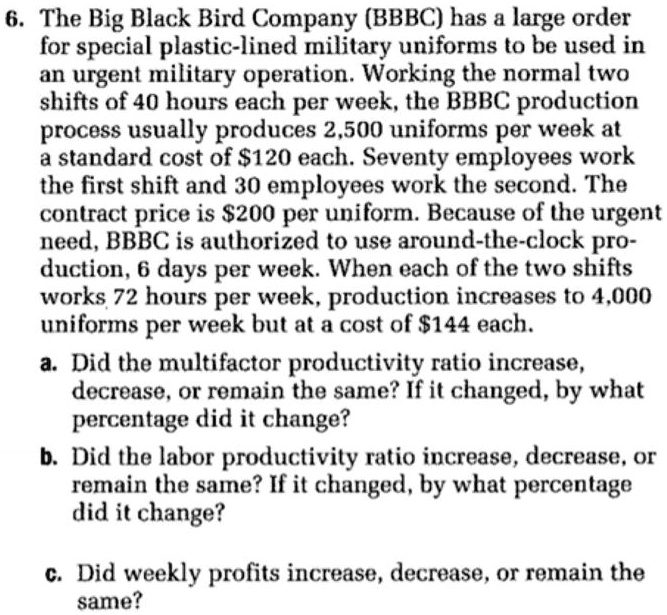 The Big Black Bird Company (BBBC) Has A Large Order For Special Plastic ...