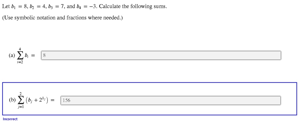 SOLVED: Part B Please Let B 8, B2 =4,b3 = 7, And B4 =-3. Calculate The ...