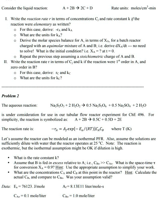 SOLVED: Consider The Liquid Reaction: A + 2B > 2C + D Rate Units: Moles ...