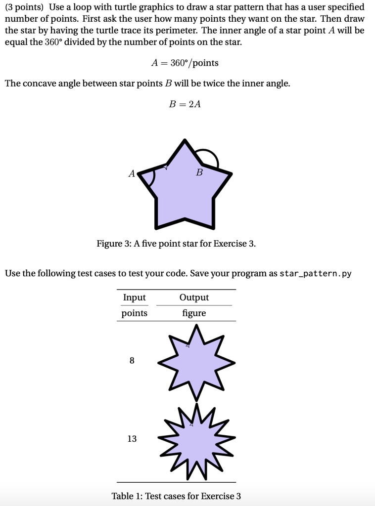 (3 points) Use a loop with turtle graphics to draw a star pattern that ...